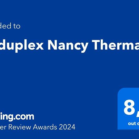 Le Duplex Nancy Thermal Dış mekan fotoğraf
